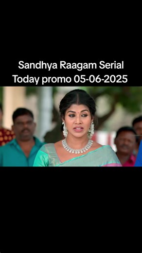sandhya Raagam Serial today promo #santhiyaraagam #sandhyaraagam #todayepisode #todaypromo #foryou #foryoupage #fyp #pyf