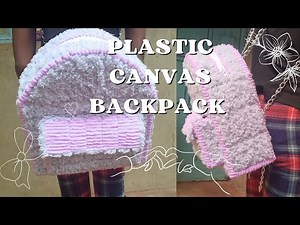 DIY Plastic Canvas Backpack Tutorial