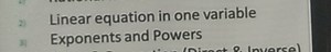 Linear equation in one variable Exponents and Powers... | Filo