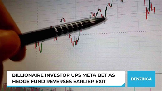 Billionaire investor ups Meta bet as hedge fund reverses earlier exit