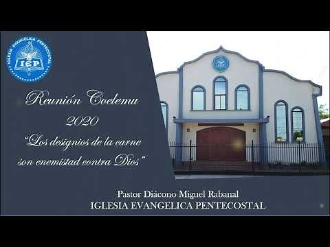 IEP COELEMU REUNION EXHORTACION Romanos Cap. 8 ver. 5 - 9 Pastor Diácono Miguel Rabanal