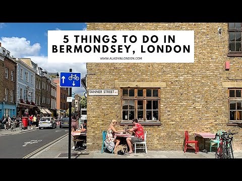 5 THINGS TO DO IN BERMONDSEY, LONDON | Bermondsey Street | Maltby Street Market | Vinegar Yard