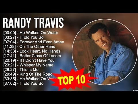 Best of Randy Travis 📀 70s 80s 90s Greatest Hits 📀 Top 200 Artists of All Time