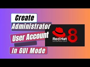 How to Create Administrator User Account On Red Hat Enterprise Linux 8 In GUI Mode