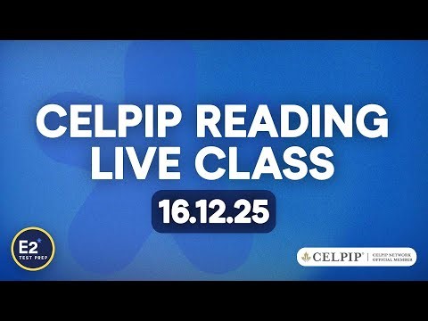 CELPIP Reading - FREE E2 CELPIP Live Class!