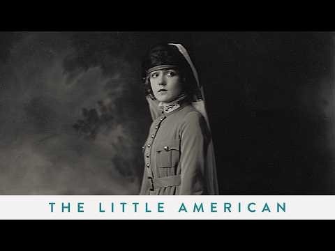 Mary Pickford, "The Little American" - Featuring rare footage of "America's Sweetheart"