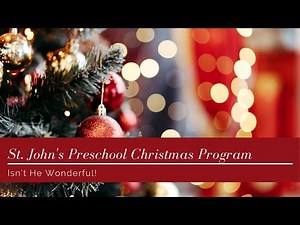 2020 Preschool Christmas Program