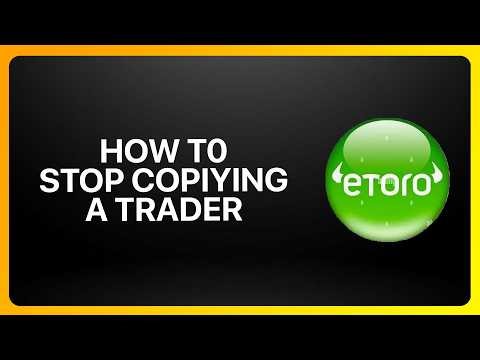 How To Stop Copying A Trader In eToro 2026! Tutorial