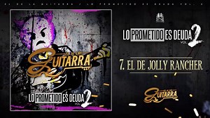 07. El De La Guitarra - El De Jolly Rancher [Official Audio] | Adictos A Los Corridos Oficial