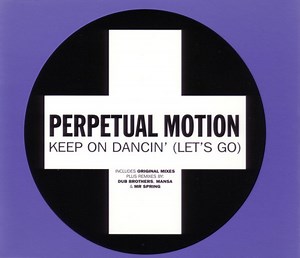 Perpetual Motion - Keep On Dancin' (Let's Go)