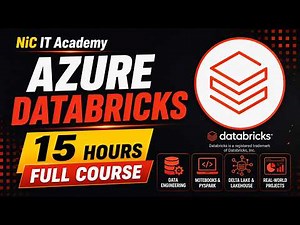 Azure Databricks in 15 Hours Full course