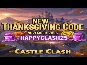 🎁Castle Clash | New Thanksgiving Gift Code - November 2025🎁