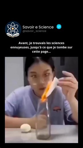 Savoir e science on Instagram: "Cette expérience classique est une manière simple et impressionnante de comprendre le fonctionnement de la pression atmosphérique. Pour faire entrer l’œuf dans la bouteille, on y place un morceau de papier enflammé. La flamme chauffe l’air, le dilatant et provoquant l’échappement d’une partie de cet air. Lorsque la flamme s’éteint, l’air se refroidit et occupe moins d’espace. Avec moins d’air dans la bouteille, la pression interne diminue. À l’extérieur, l’air con