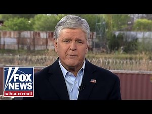 Sean Hannity: Border crisis has 'spiraled completely out of control'