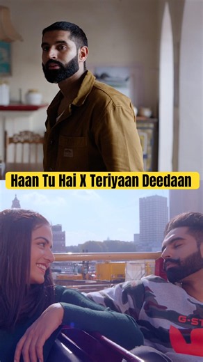 Haan atu Hai X Teriyaan Deedaan | Parmish Verma | Punjabi Songs 2026