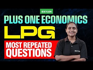 Plus One Economics: LPG - Most Repeated Questions | Xylem Plus One Commerce
