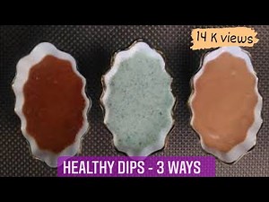 3 Best Healthy Dips | Low Calorie Dips & Spreads |Healthy Homemade Dips Recipe|Food Fiestaa