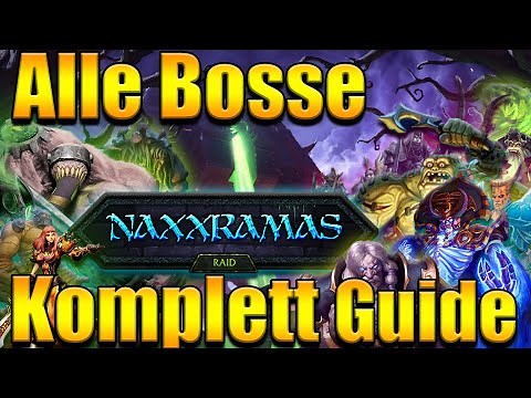 Naxxramas Alle Bosse - Komplettguide (Deutsch)