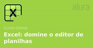 Curso Online Excel: domine o editor de planilhas | Alura