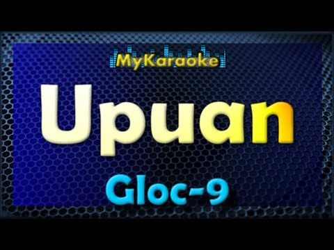 UPUAN - Karaoke version in the Style of Gloc 9 and Jaezell Grutas