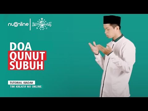Qunut Prayer Reading for Dawn Prayer Alone (Arabic, Latin and Meaning) | NU Online