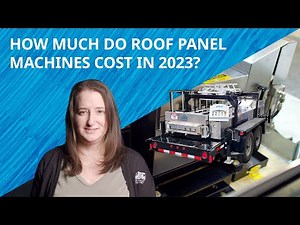 How Much Does a Portable Roof Panel Machine Cost in 2023?