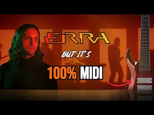 ERRA but it's 100% FAKE INSTRUMENTS (feat. Odin 3)