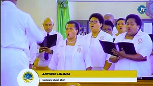 Centenary Church Choir Anthem - Loloma Tauri Sere - Wavu Naivanawalu Vola na Sere - Apakuki Coka | Centenary Church Fiji