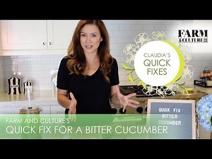 How to Fix a Bitter Cucumber