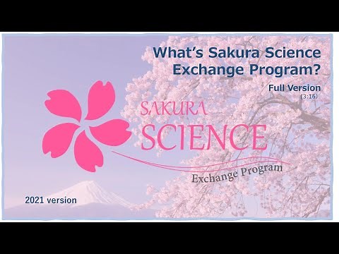 Sakura Science Exchange Program Introduction Video 2021 ver.