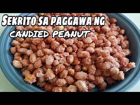 PAANU GUMAWA NG MANI NA MAY ASUKAL | Sugar coated peanut