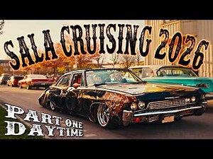 Sala Cruising 2026 Pilsnerbilar & Party, Ratrod Lowriders and Raggare cars (Part 1/2 Daytime)