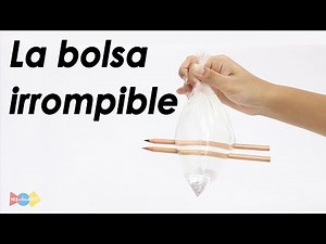 Bolsa de Agua Irrompible - Experimentos caseros