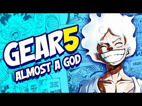 How Strong Is Gear 5 Luffy? (One Piece)