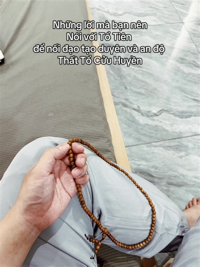 1. Xin Tổ Tiên hãy đợi con nhé. Tuy con nhỏ bé nhưng hạnh nguyện không nhỏ bé, con sẽ dùng tấm thân này nguyện tu thành Đạo, nguyện độ hết âm linh Tổ Tiên 🪷 2. Con xin hồi hướng công đức và năng lượng lành này tới cho Tổ Tiên con. Xin Ơn Trên và Mười Phương Chư Phật mở lòng từ bi cho con gửi công đức này được trọn vẹn, giúp Tổ Tiên tiêu tai xóa nghiệp, thoát khỏi khổ đau, khai tâm mở trí, kết duyên với Đạo, mở đường thiện pháp...🪷 3. Nguyện xin Sám Hối Cửu Huyền Thất Tổ, xin tha thứ cho con nh