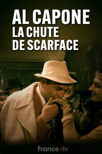 Al Capone, la chute de Scarface (2025) - TV Show