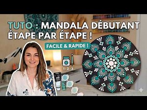 Comment réaliser ton 1er mandala - TUTORIEL DOT PAINTING - DEBUTANT N°1