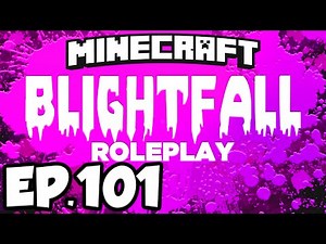 Blightfall: Minecraft Modded Adventure Ep.101 - TERRESTRIAL AGGLOMERATION PLATE!!! (Modded Roleplay)