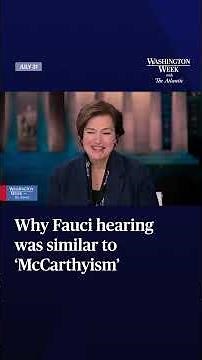 Why Fauci hearing was similar to ‘McCarthyism’