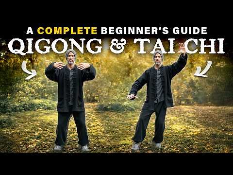 Begin Your Tai Chi & Qigong Journey: A Complete Guide