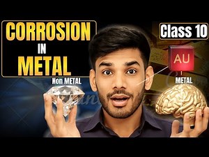 🛠️ Corrosion of Metals | Rusting of Iron | Prevention of Corrosion | Class 10 Science Chapter 3