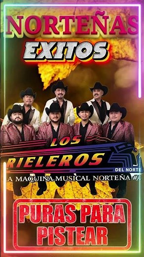 Los Rieleros Del Norte Mix Corridos Con Sax ✅ Corridos y Nortenas Famosas