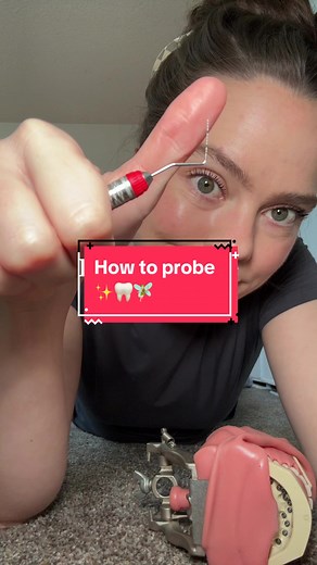 How to Properly Use a Dental Probe