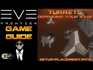 EVE Frontier - Smart Turrets Guide - protect your base!