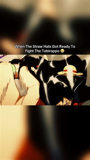 #follow When The Straw Hats Got Ready To Fight The Tobiroppo 😭#onepiece #anime