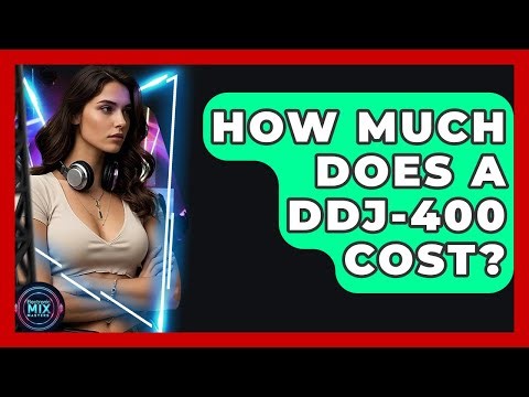 How Much Does A DDJ-400 Cost? - Electronic Mix Masters