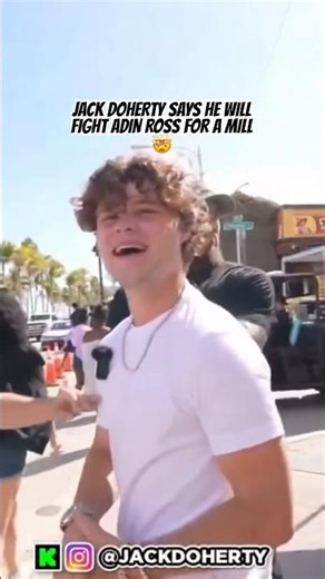JACK DOHERTY SAYS HE WILL BOX ADIN ROSS FOR A MILLY! #shorts #funny