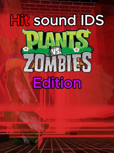 Hit Sound IDS: Plants vs Zombies in Roblox