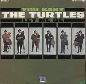 The Turtles - You Baby