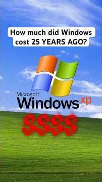 How much did Windows cost 25 Years ago?